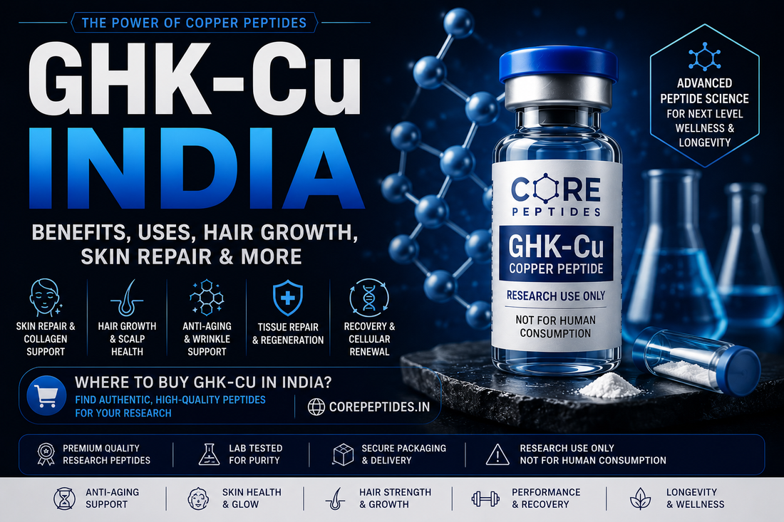 GHK-Cu India: Benefits, Hair Growth & Skin Repair Guide (2026)